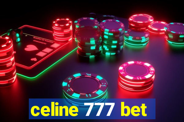 celine 777 bet